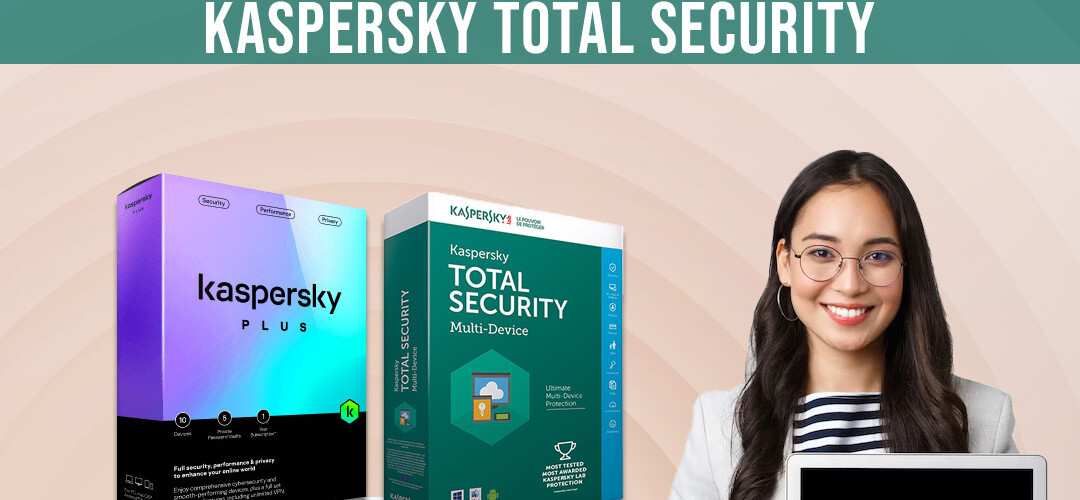 Kaspersky Plus vs Total Security - isoftwarestore